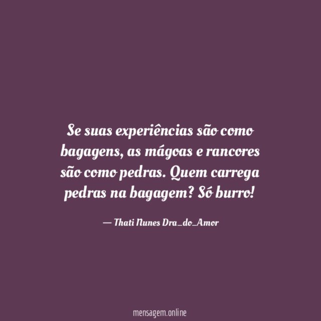 Se suas experiências são como bagagens