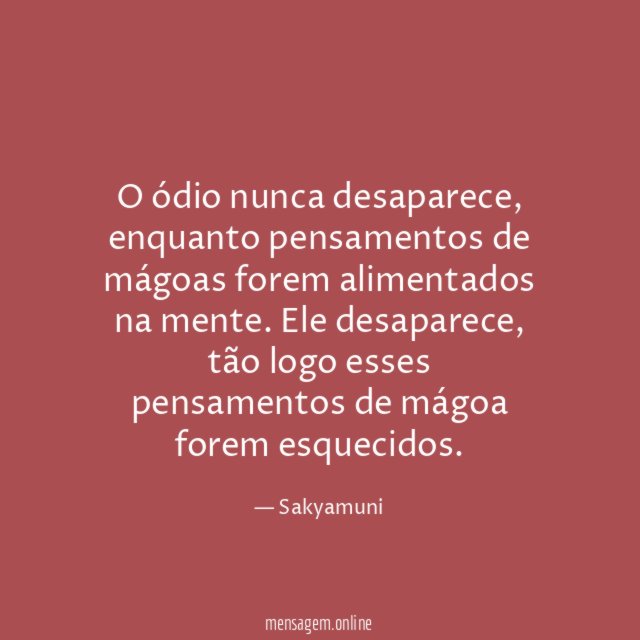 O ódio nunca desaparece