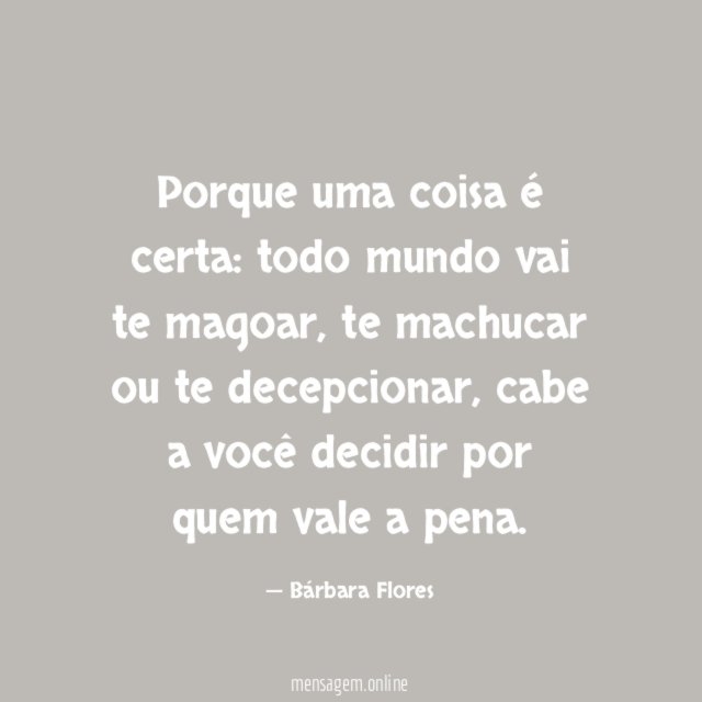 Porque uma coisa é certa