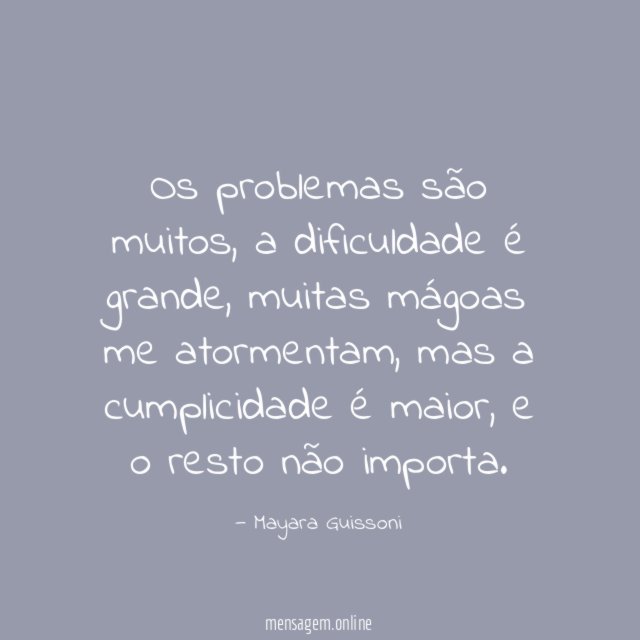 Os problemas são muitos
