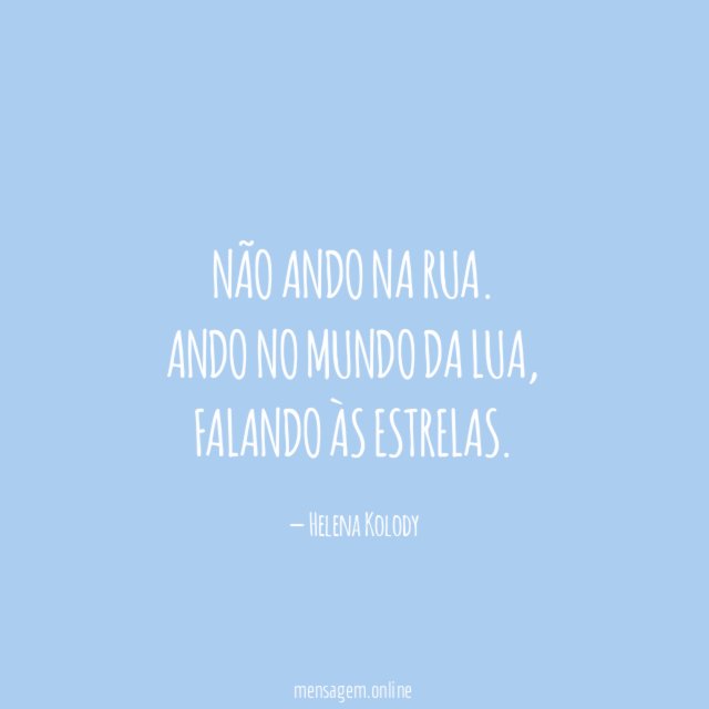 Não ando na rua