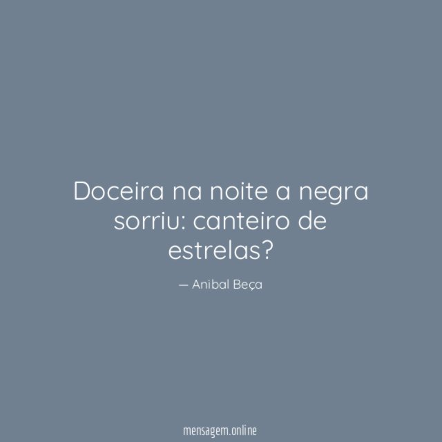 Doceira na noite a negra sorriu