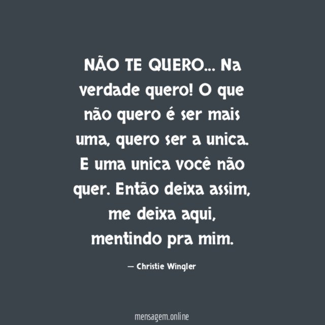 NÃO TE QUERO