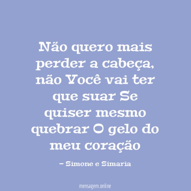 Não quero mais perder a cabeça