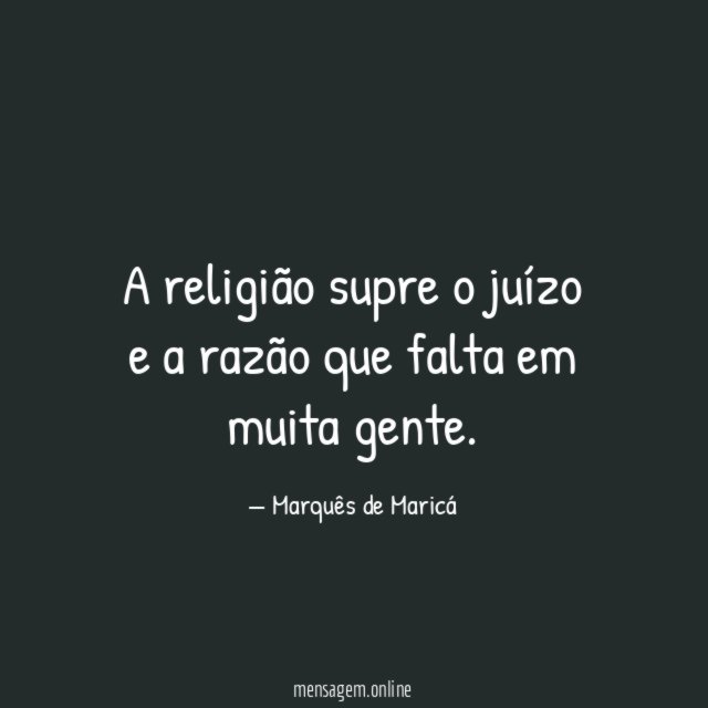 A religião supre o juízo e a razão