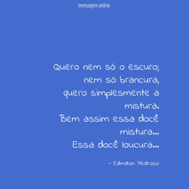 Quero nem só o escuro