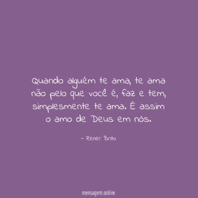Quando alguém te ama