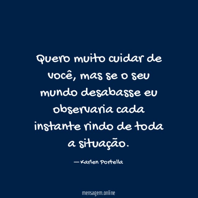 Quero muito cuidar de você