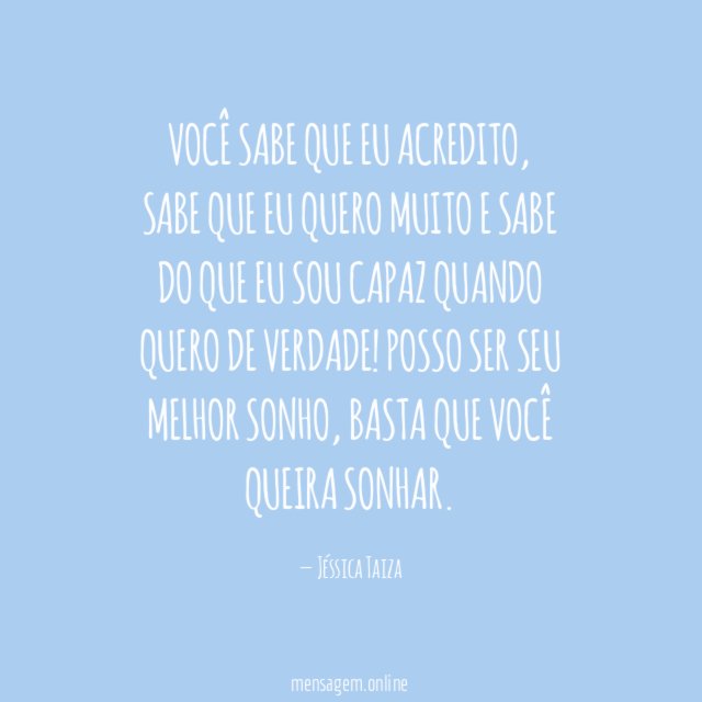 Você sabe que eu acredito