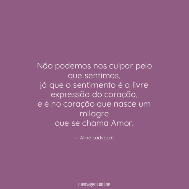 Não podemos nos culpar pelo que sentimos