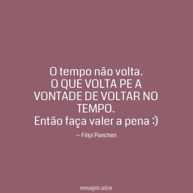 O tempo não volta