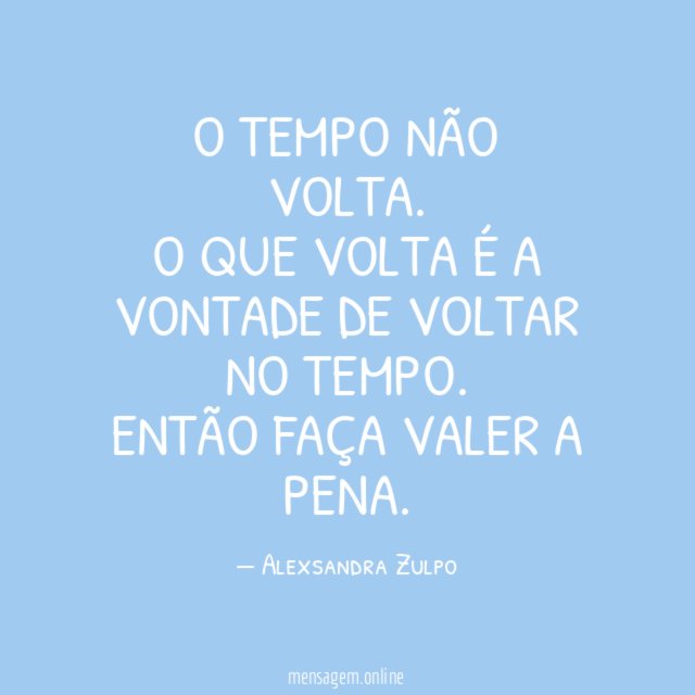 O tempo não volta