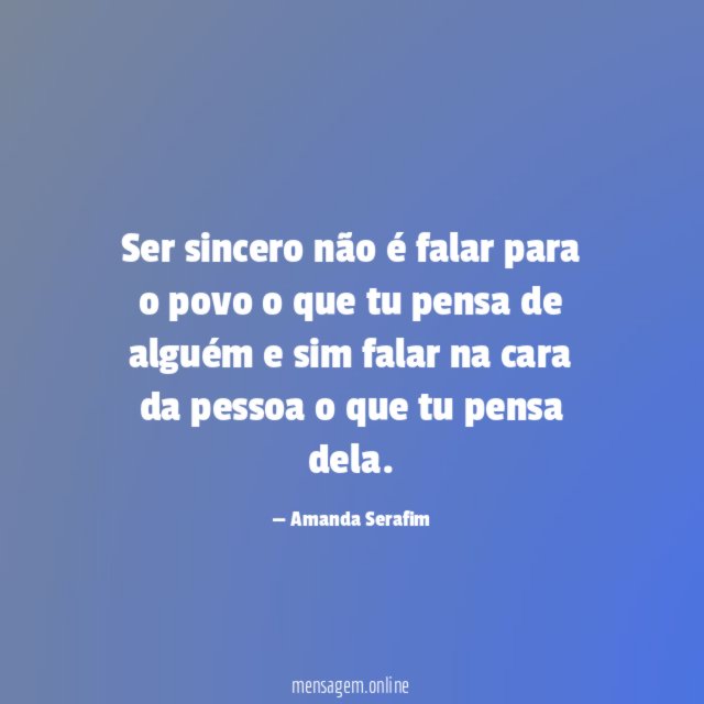 Ser sincero não é falar para o povo