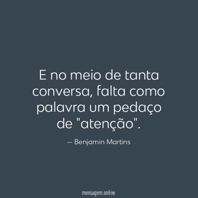 E no meio de tanta conversa