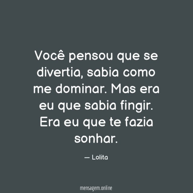 Você pensou que se divertia