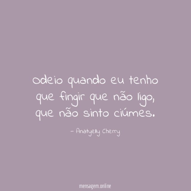 Odeio quando eu tenho que fingir que não ligo