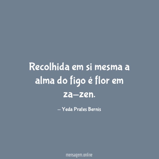 Recolhida em si mesma a alma do figo é flor em za-zen
