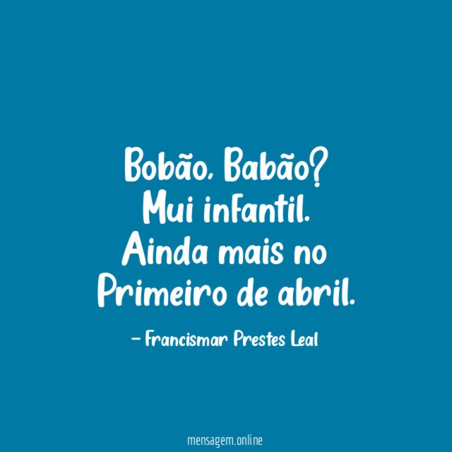 Bobão, Babão?