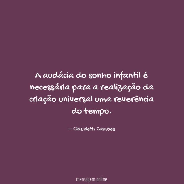 A audácia do sonho infantil é necessária para