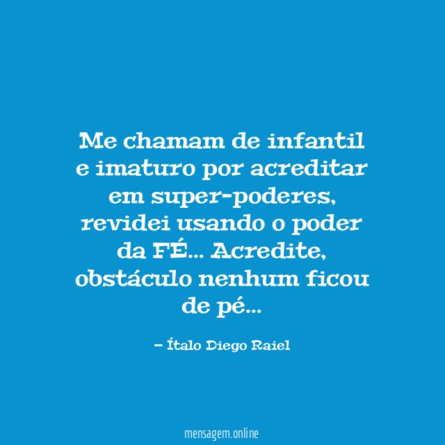 Me chamam de infantil e imaturo por acreditar em super-poderes