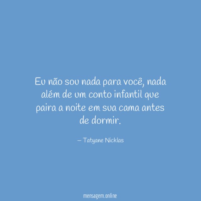 Eu não sou nada para você