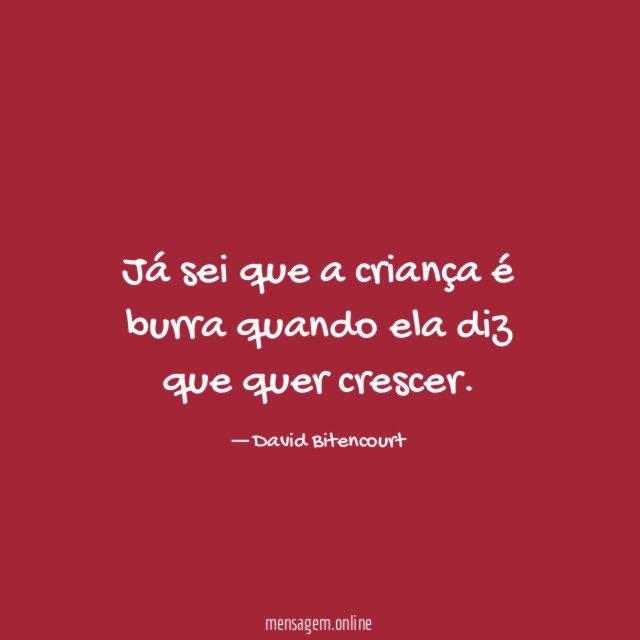 Já sei que a criança é burra quando
