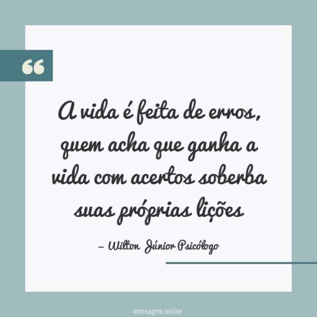 A vida é feita de erros