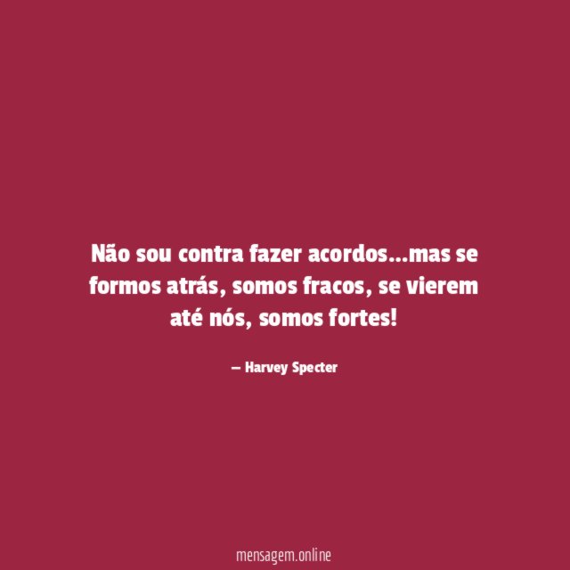 Não sou contra fazer acordos