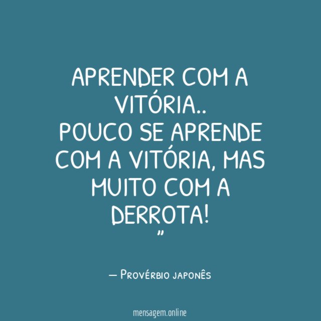 Aprender com a vitória..
