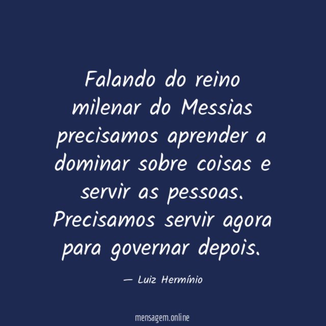 Falando do reino milenar do Messias precisamos aprender