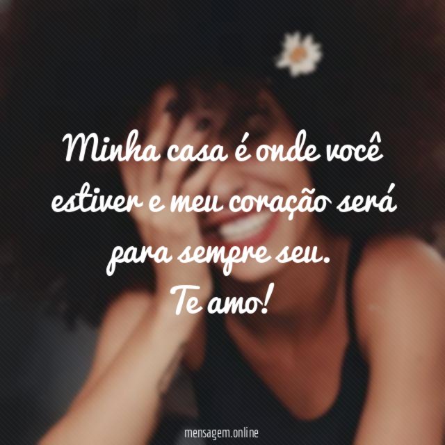Minha casa é onde você estiver