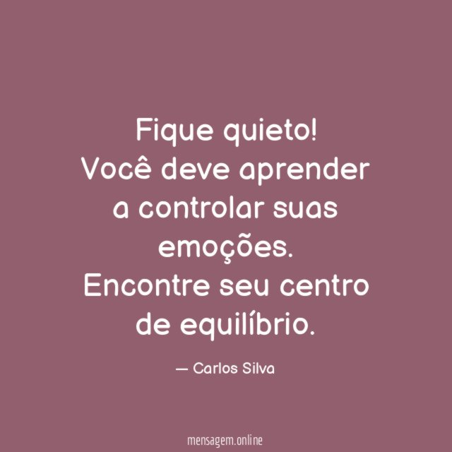Fique quieto
