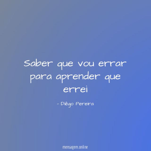 Saber que vou errar para aprender que errei