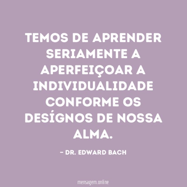 Temos de aprender seriamente a aperfeiçoar a individualidade