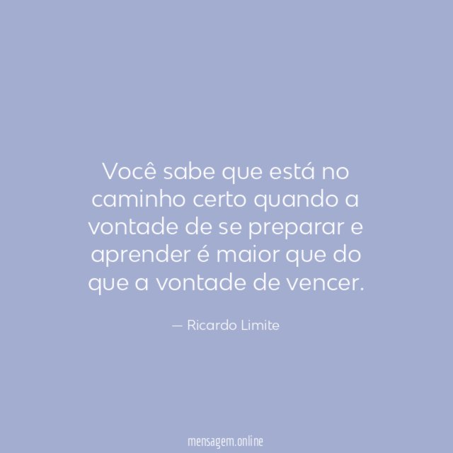 Você sabe que está no caminho certo quando