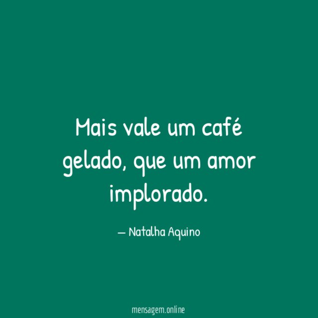 Mais vale um café gelado