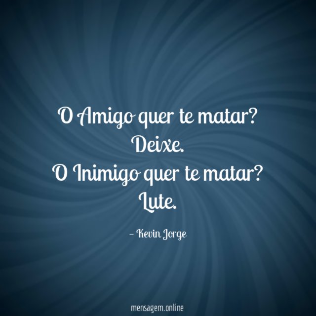 O Amigo quer te matar