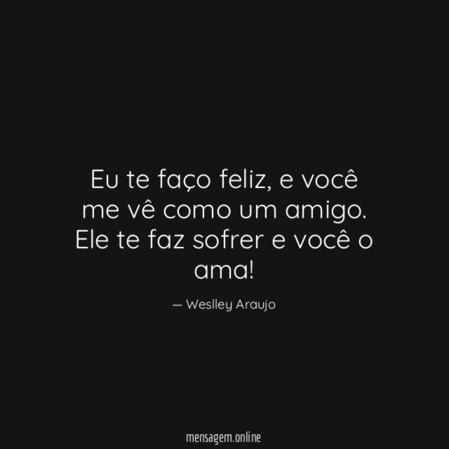 Eu te faço feliz