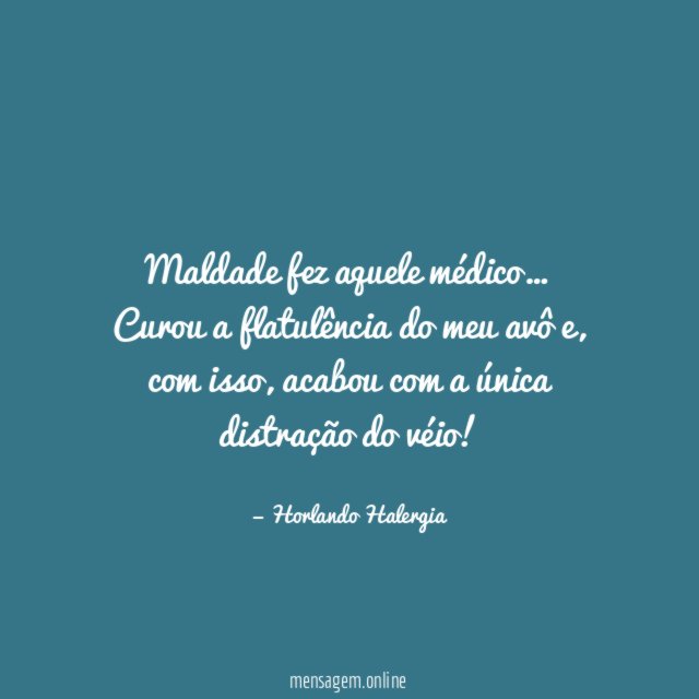 Maldade fez aquele médico