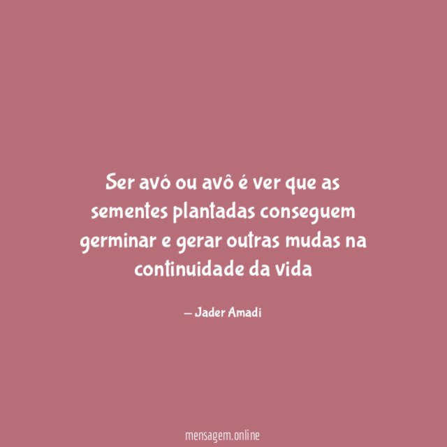 Ser avó ou avô é ver que as