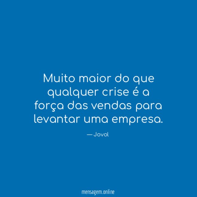 Muito maior do que qualquer crise é a força