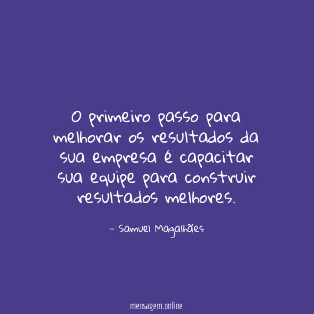 O primeiro passo para melhorar os resultados da