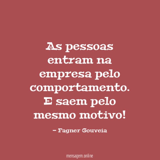 As pessoas entram na empresa pelo comportamento