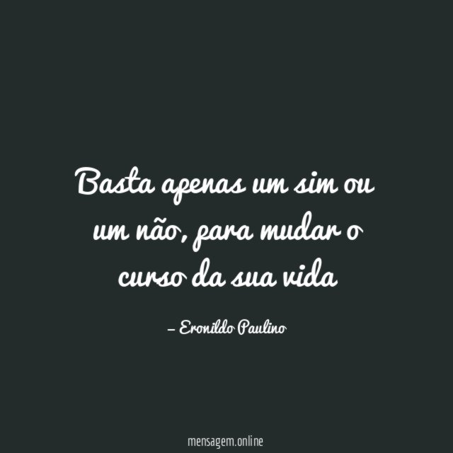 Basta apenas um sim ou um não