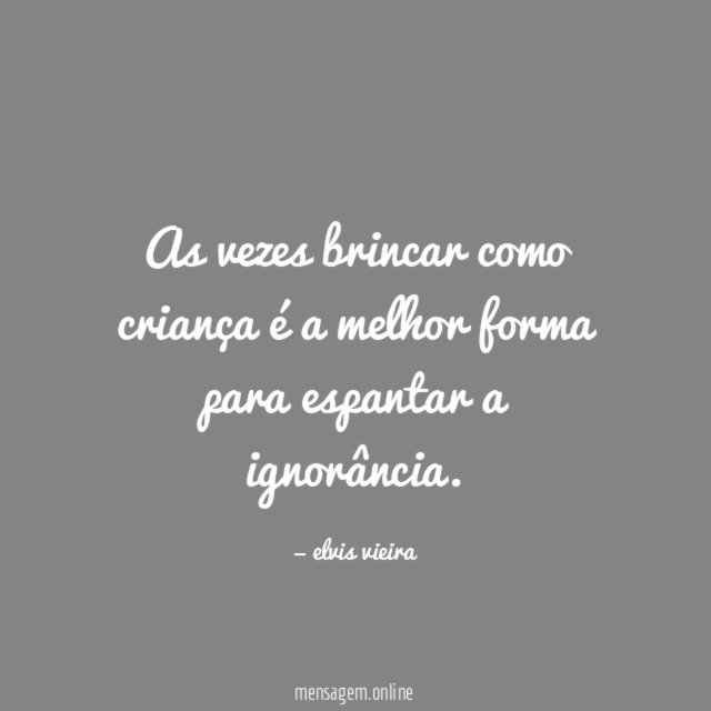 As vezes brincar como criança é a melhor