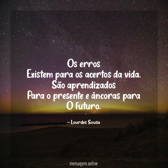 Os erros Existem para os acertos da vida