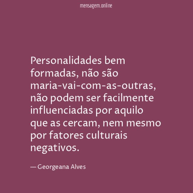 Personalidades bem formadas