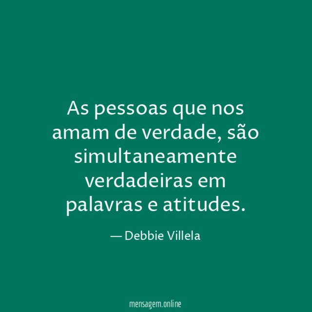 As pessoas que nos amam de verdade