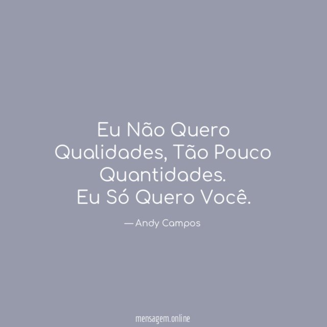 Eu Não Quero Qualidades