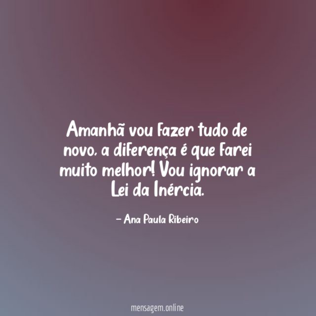 Amanhã vou fazer tudo de novo